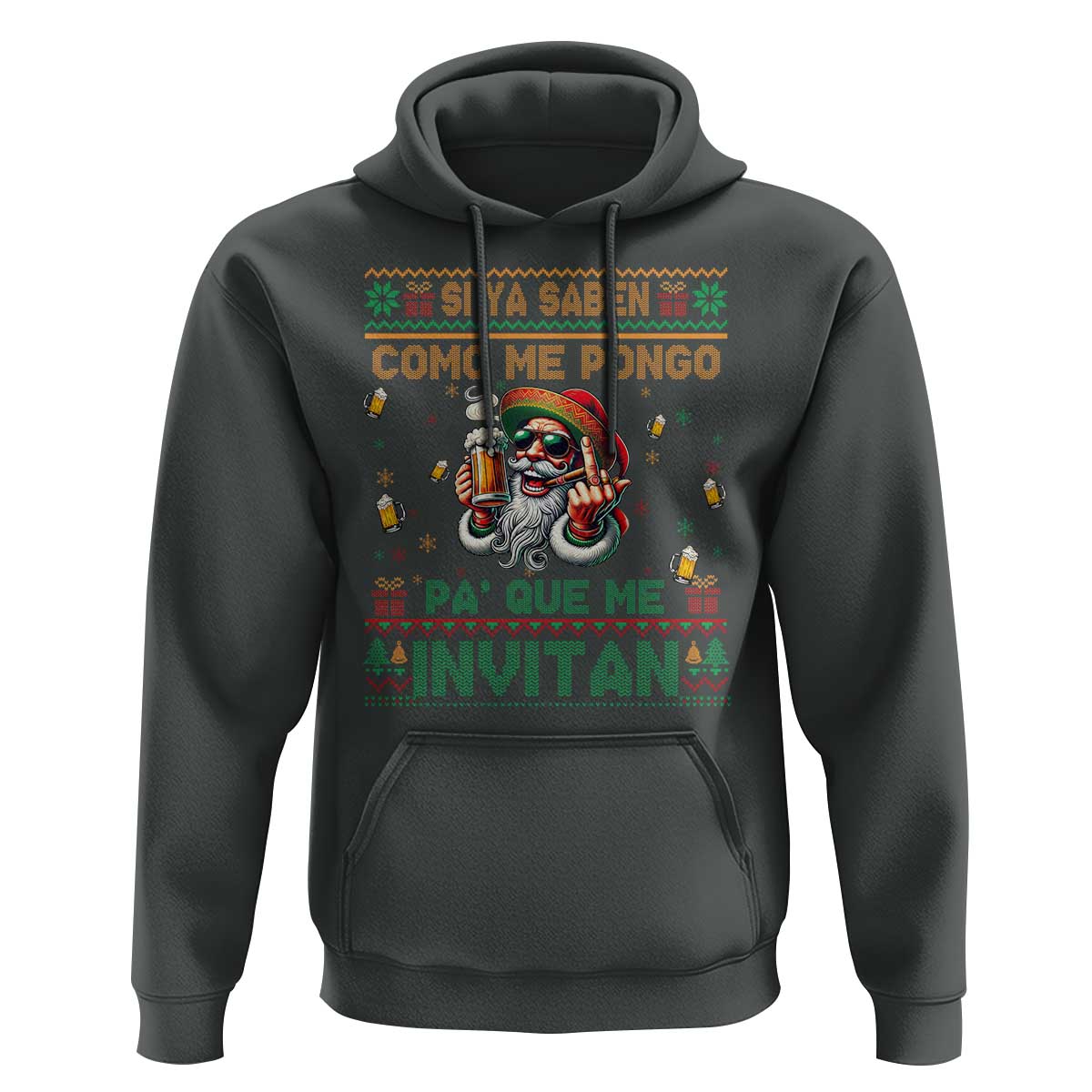 Funny Christmas Mexico Beer Hoodie Si Ya Saben Como Me Pongo Pa'que Me Invitan Santa Drunk