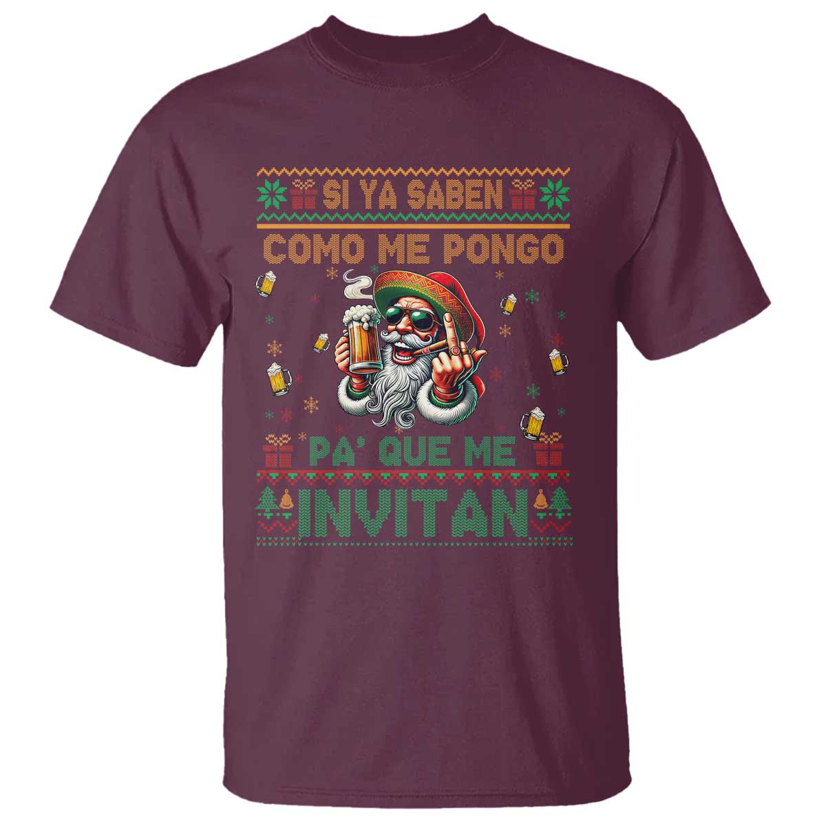 Funny Christmas Mexico Beer T Shirt Si Ya Saben Como Me Pongo Pa'que Me Invitan Santa Drunk - Wonder Print Shop