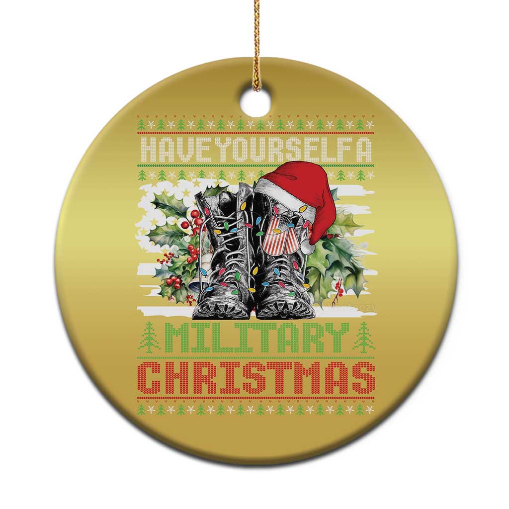Funny Xmas Veteran Christmas Ornament Have Yourself A Military Christmas - Wonder Print Shop