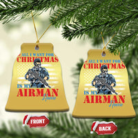 All I Want For Christmas Is My Airman Home Christmas Ornament - Wonder Print Shop