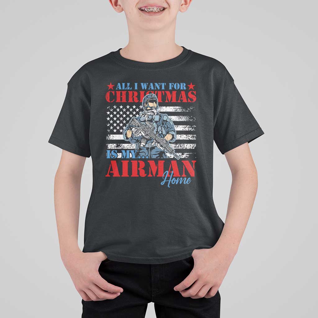All I Want For Christmas Is My Airman Home T Shirt For Kid - Wonder Print Shop