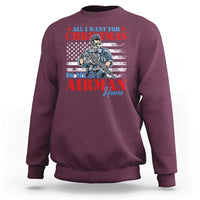 All I Want For Christmas Is My Airman Home Sweatshirt - Wonder Print Shop