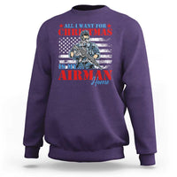 All I Want For Christmas Is My Airman Home Sweatshirt - Wonder Print Shop