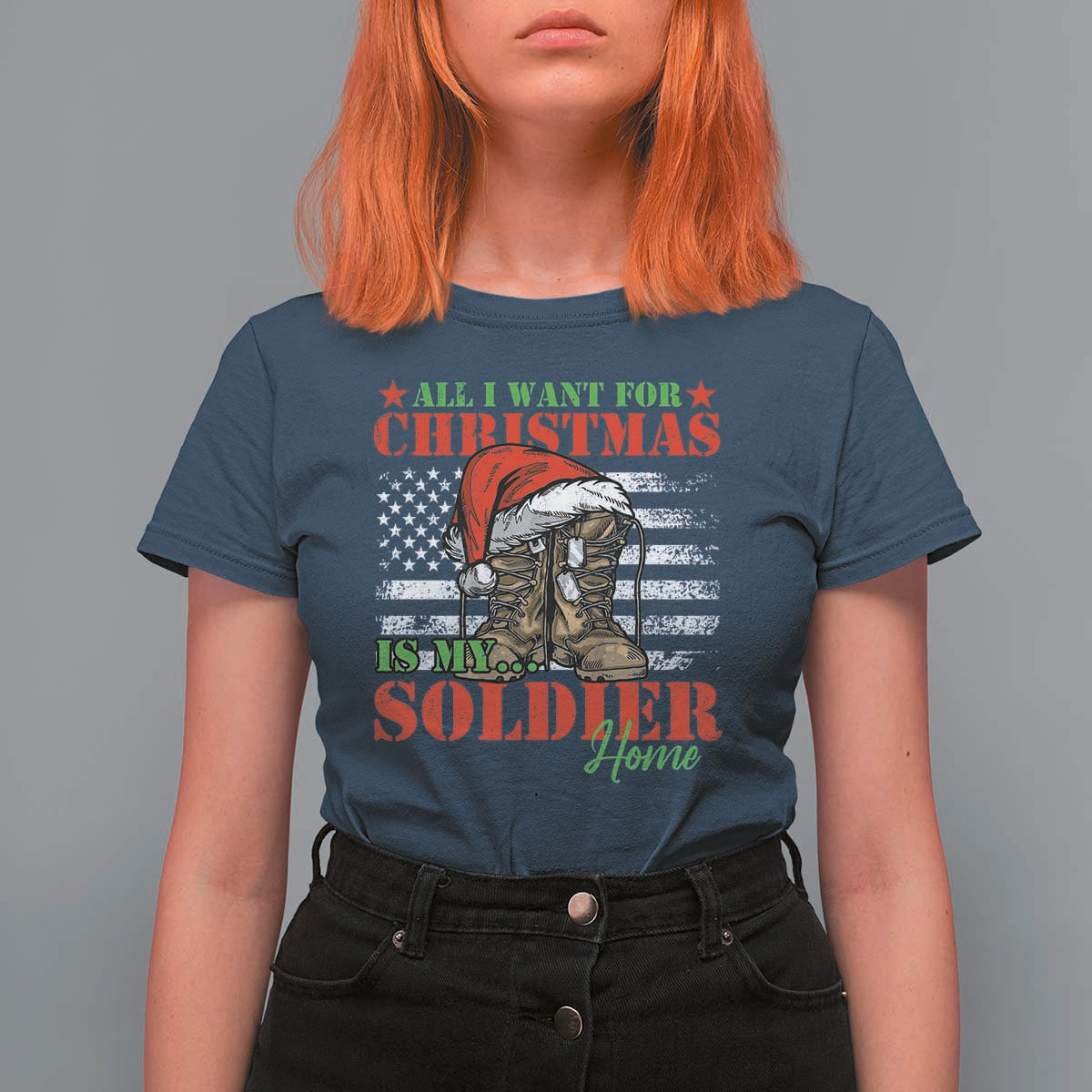 All I Want For Christmas Is My Soldier Home T Shirt For Women - Wonder Print Shop