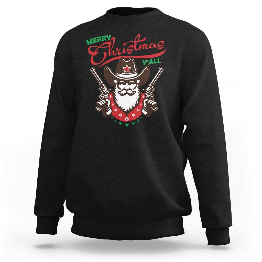 Merry Christmas Y'All Texas Cowboy Santa Sweatshirt - Wonder Print Shop