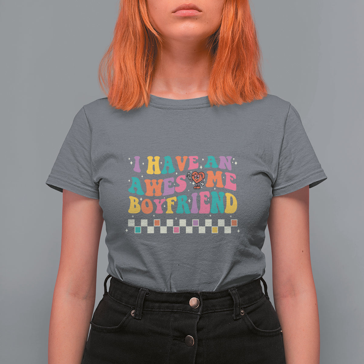 Valentine's Day T Shirt For Women I Have An Awesome Boyfriend Ugly Heart Retro Groovy - Wonder Print Shop