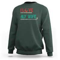I Love It When My Wife Lets Me Golf Valentine's Day Golfer Funny Sweatshirt - Wonder Print Shop