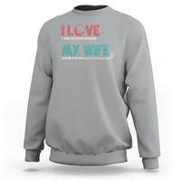 I Love It When My Wife Lets Me Golf Valentine's Day Golfer Funny Sweatshirt - Wonder Print Shop