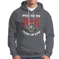 Valentine's Day Hoodie Roses are Red Inside I'm Dead Skeleton Heart Shape - Wonder Print Shop