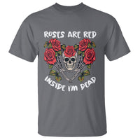 Valentine's Day T Shirt Roses are Red Inside I'm Dead Skeleton Heart Shape - Wonder Print Shop