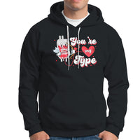 Valentine's Day Hoodie You're My Type Medical Pun Blood Nurse - Wonder Print Shop