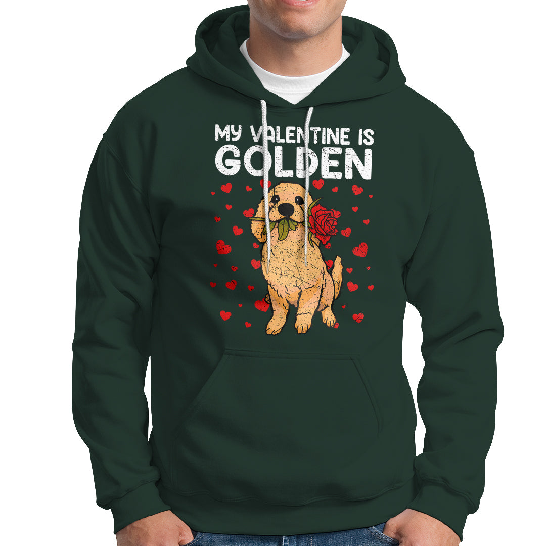 Valentine's Day Hoodie My Valentine Is Golden Retriever Cute Pet Dog Rose - Wonder Print Shop