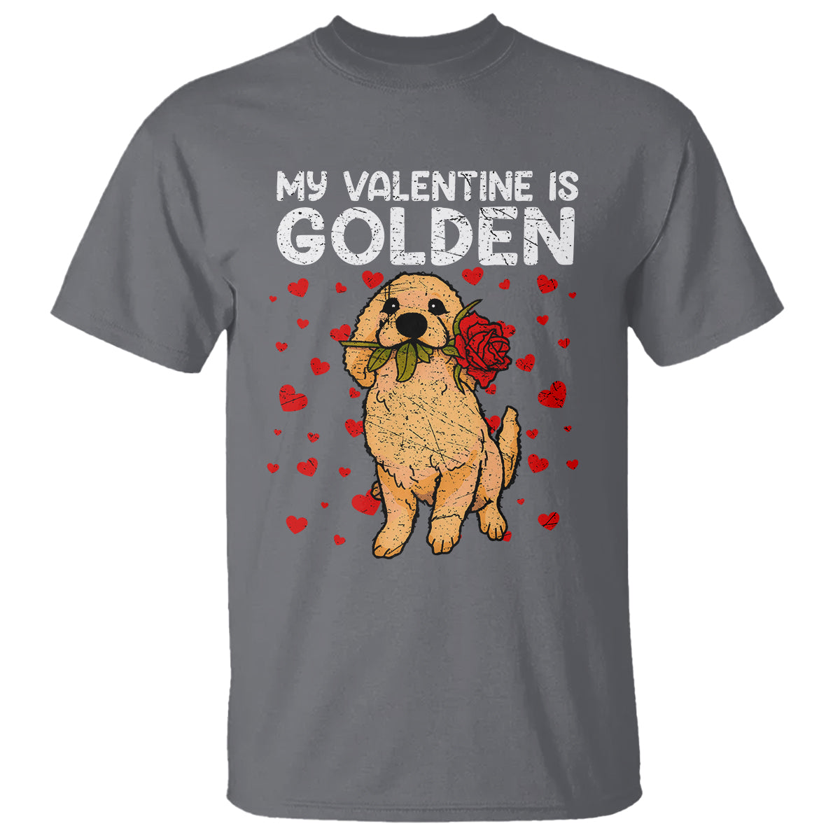 Valentine's Day T Shirt My Valentine Is Golden Retriever Cute Pet Dog Rose - Wonder Print Shop