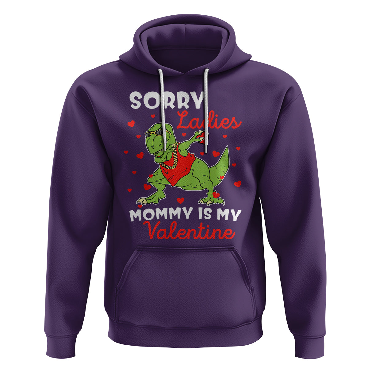 Sorry Ladies Mommy Is My Valentine Hoodie Funny Dabbing Dinosaur Stealing Heart - Wonder Print Shop