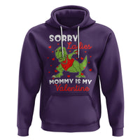 Sorry Ladies Mommy Is My Valentine Hoodie Funny Dabbing Dinosaur Stealing Heart - Wonder Print Shop