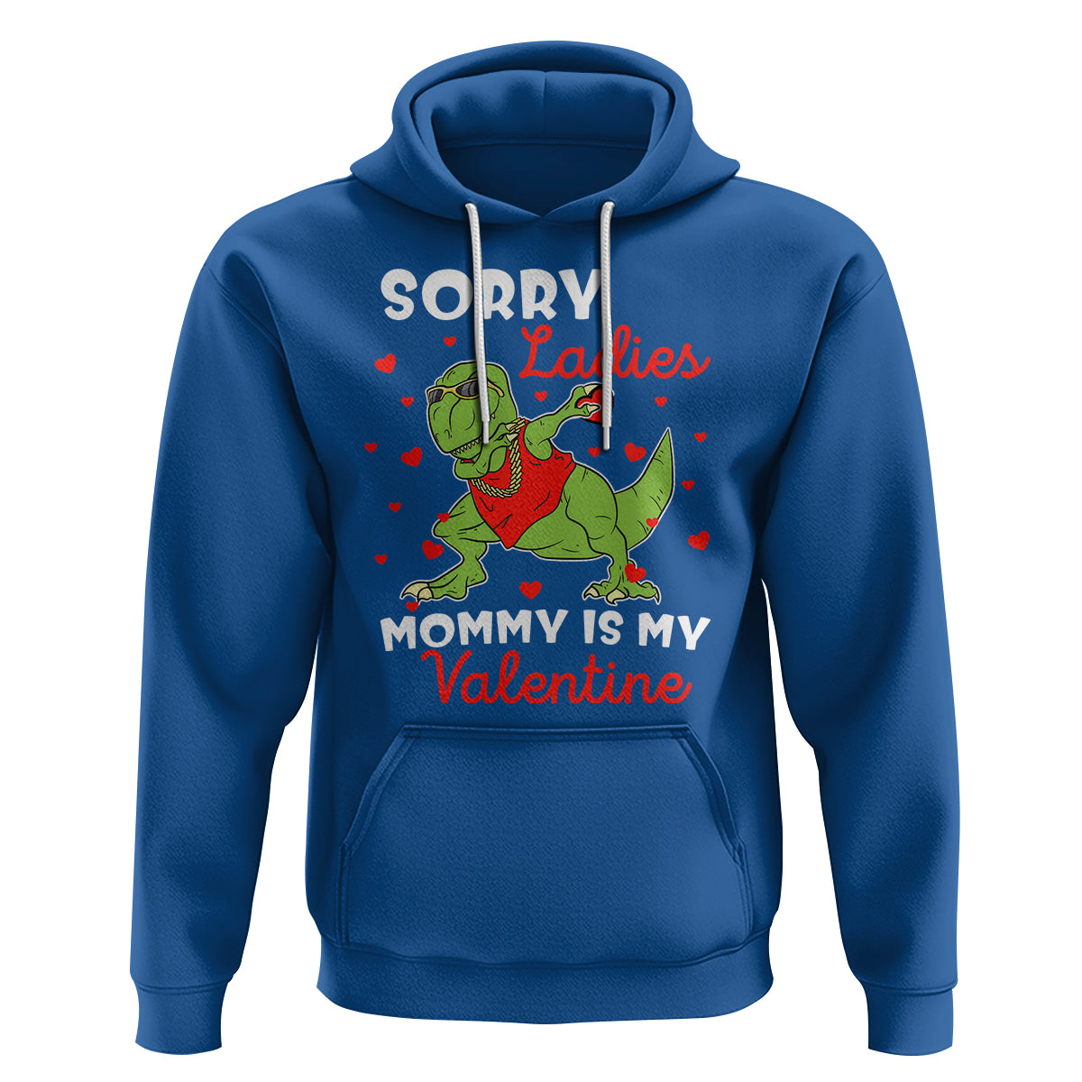 Sorry Ladies Mommy Is My Valentine Hoodie Funny Dabbing Dinosaur Stealing Heart - Wonder Print Shop