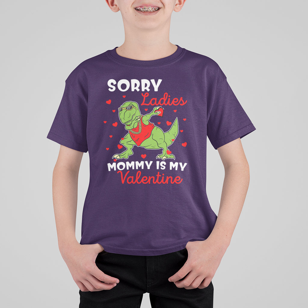 Sorry Ladies Mommy Is My Valentine T Shirt For Kid Funny Dabbing Dinosaur Stealing Heart - Wonder Print Shop