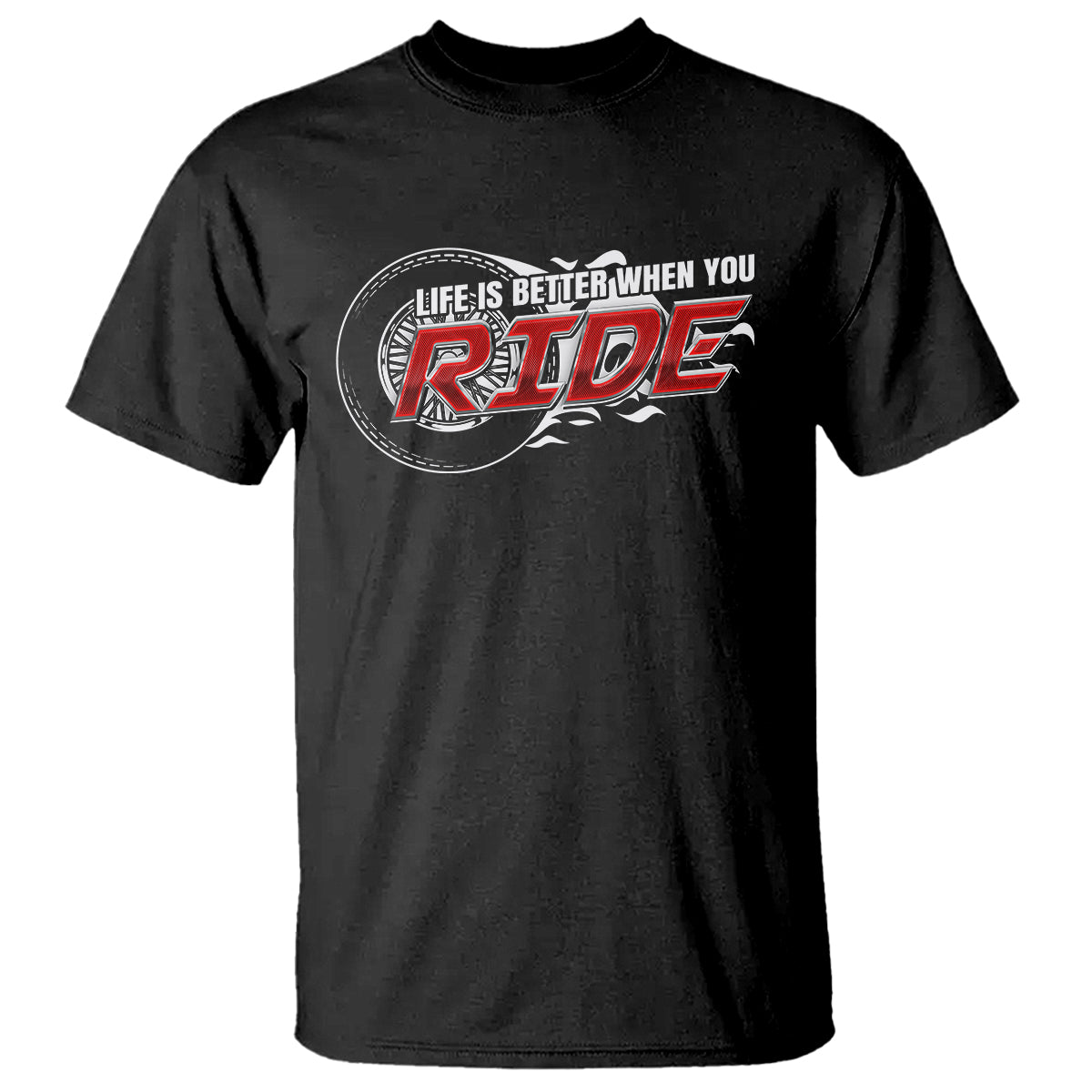 Motorcycle Rider T Shirt Life is Better When You Ride - Wonder Print Shop