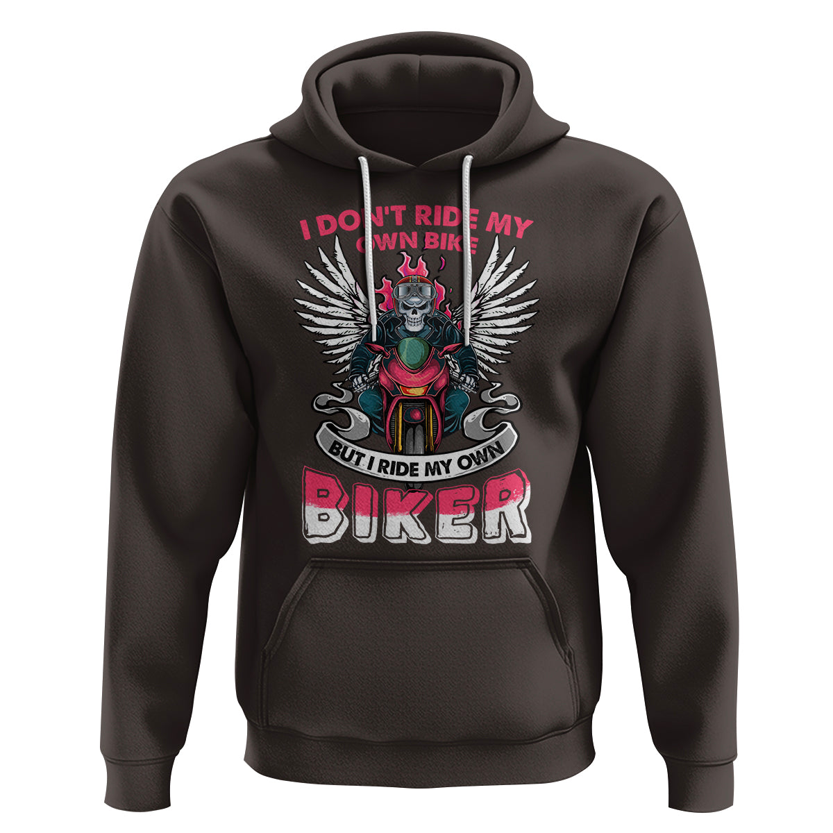Motorcycle Rider Hoodie I Don't Ride My Own Bike But I Do Ride My Own Biker Girlfriend Wife - Wonder Print Shop