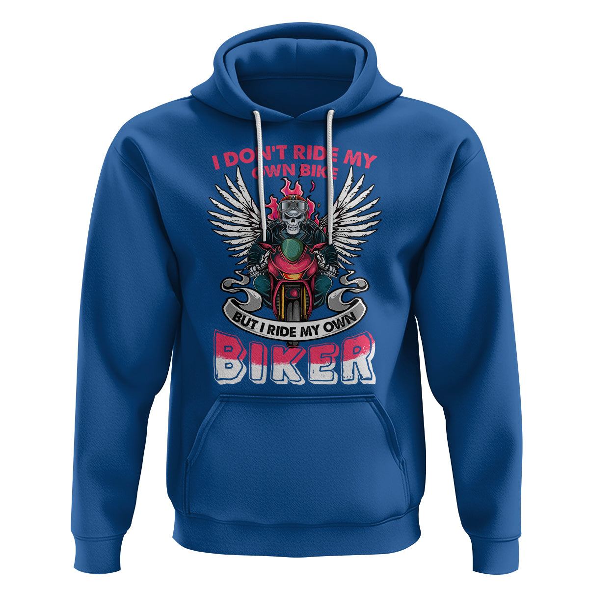 Motorcycle Rider Hoodie I Don't Ride My Own Bike But I Do Ride My Own Biker Girlfriend Wife - Wonder Print Shop