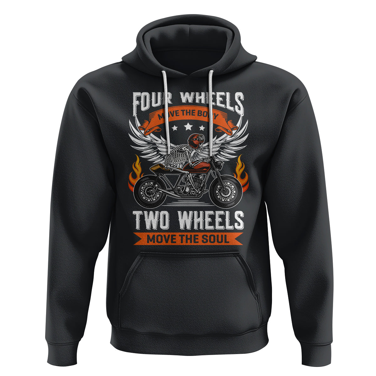 Motorcycle Rider Hoodie Four Wheels Mover The Body Two Wheels Move The Soul - Wonder Print Shop
