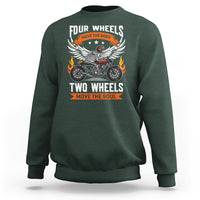 Motorcycle Rider Sweatshirt Four Wheels Mover The Body Two Wheels Move The Soul - Wonder Print Shop