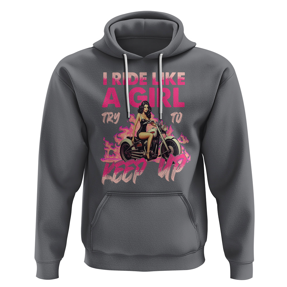 Motorcycle Rider Hoodie I Ride Like A Girl Try To Keep Up - Wonder Print Shop