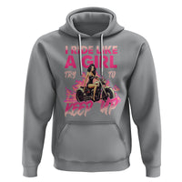 Motorcycle Rider Hoodie I Ride Like A Girl Try To Keep Up - Wonder Print Shop
