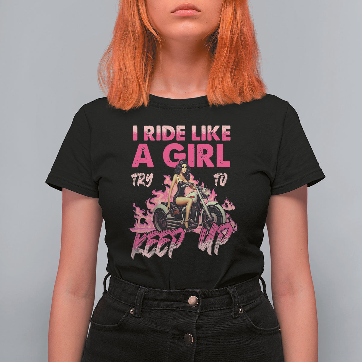 Motorcycle Rider T Shirt For Women I Ride Like A Girl Try To Keep Up - Wonder Print Shop