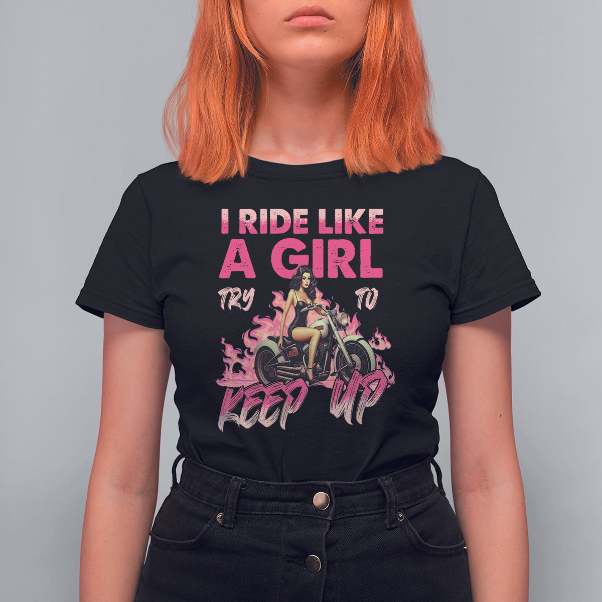 Motorcycle Rider T Shirt For Women I Ride Like A Girl Try To Keep Up - Wonder Print Shop
