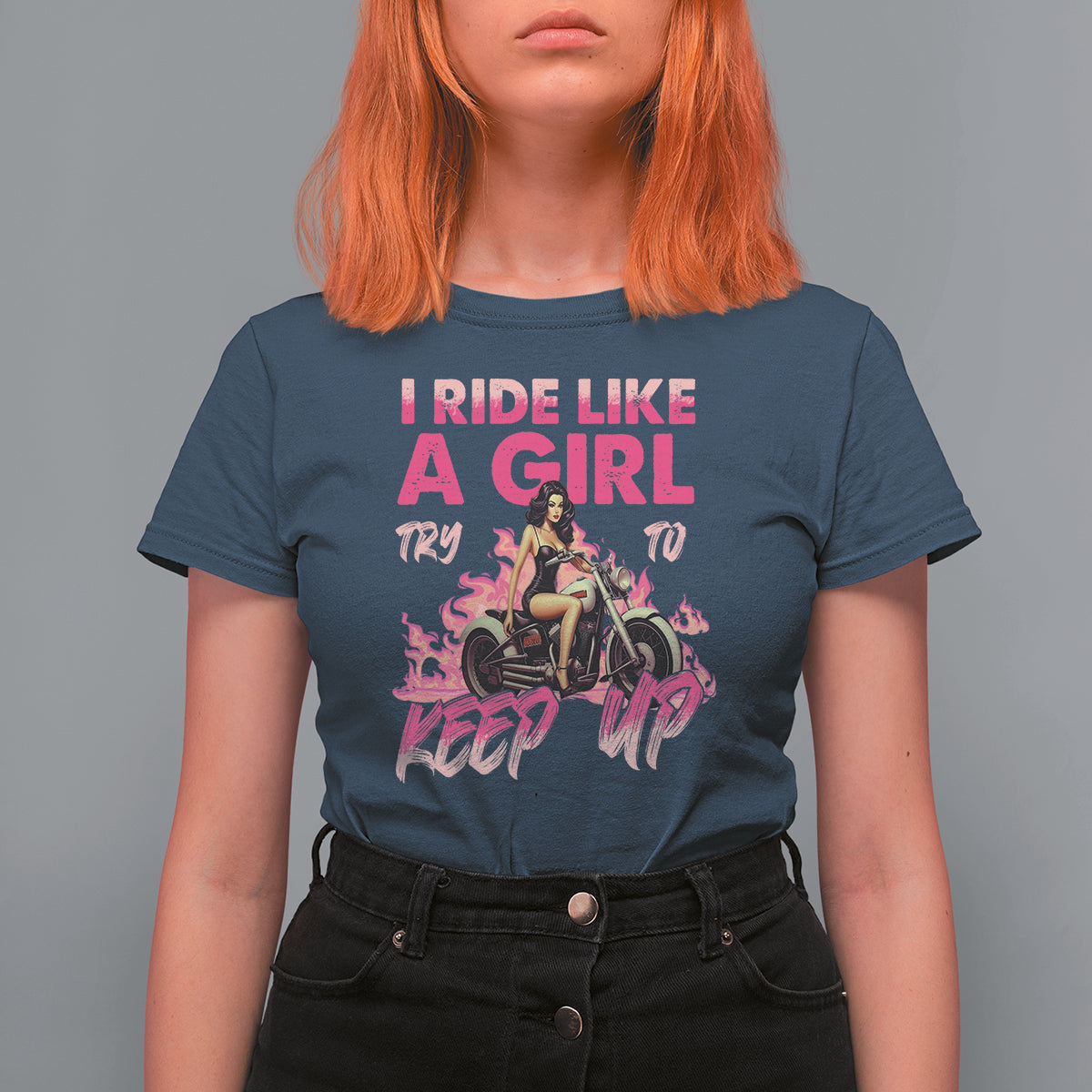 Motorcycle Rider T Shirt For Women I Ride Like A Girl Try To Keep Up - Wonder Print Shop