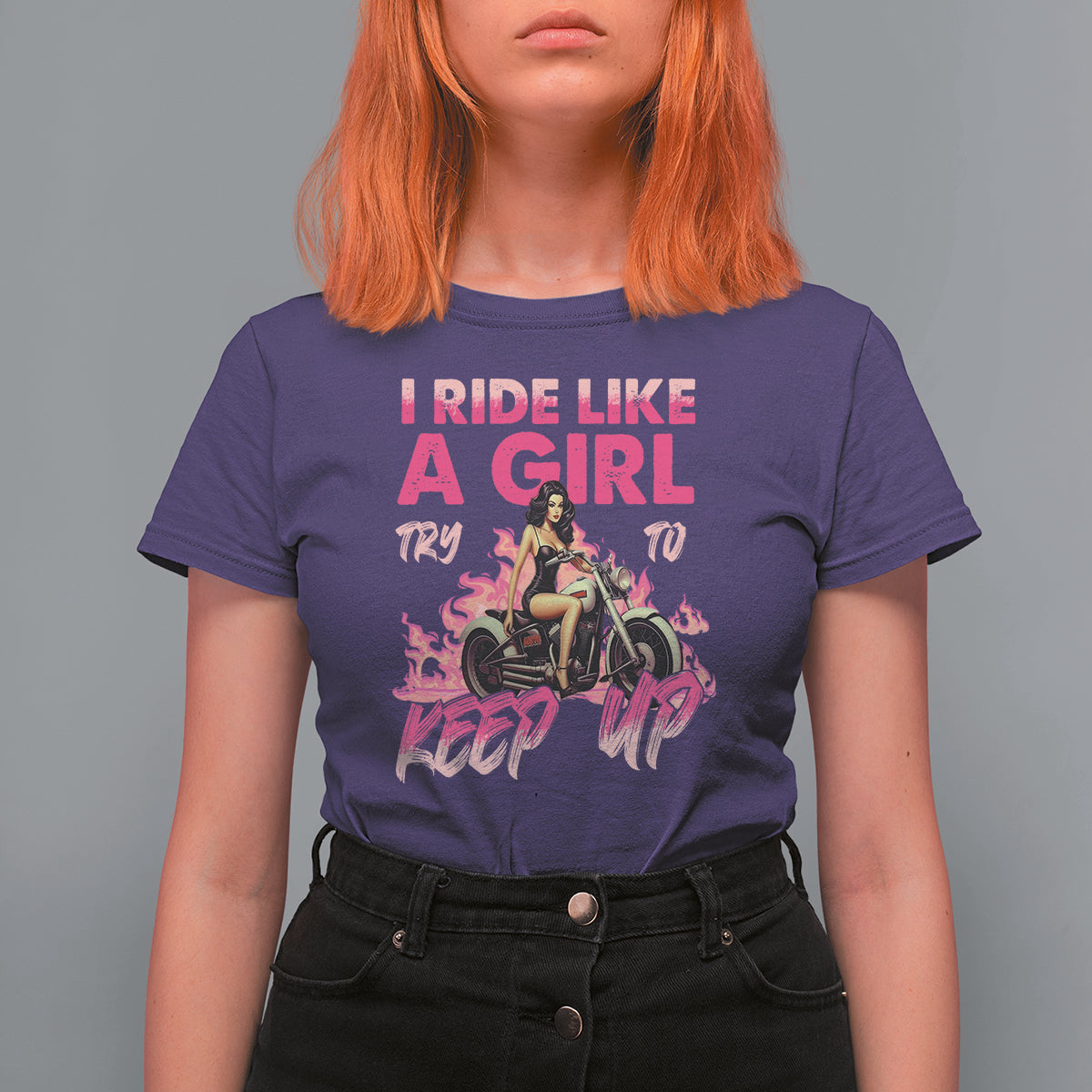 Motorcycle Rider T Shirt For Women I Ride Like A Girl Try To Keep Up - Wonder Print Shop