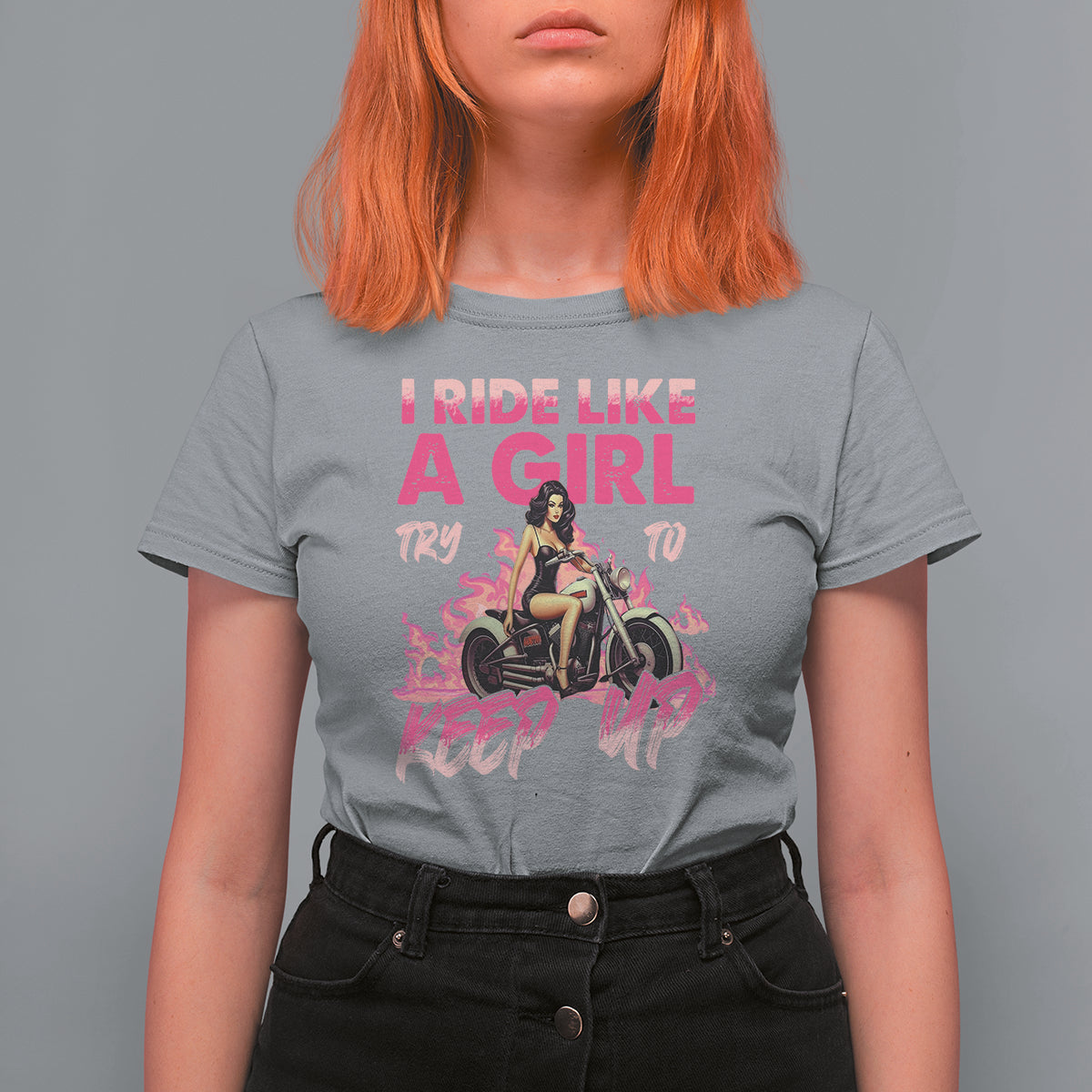 Motorcycle Rider T Shirt For Women I Ride Like A Girl Try To Keep Up - Wonder Print Shop