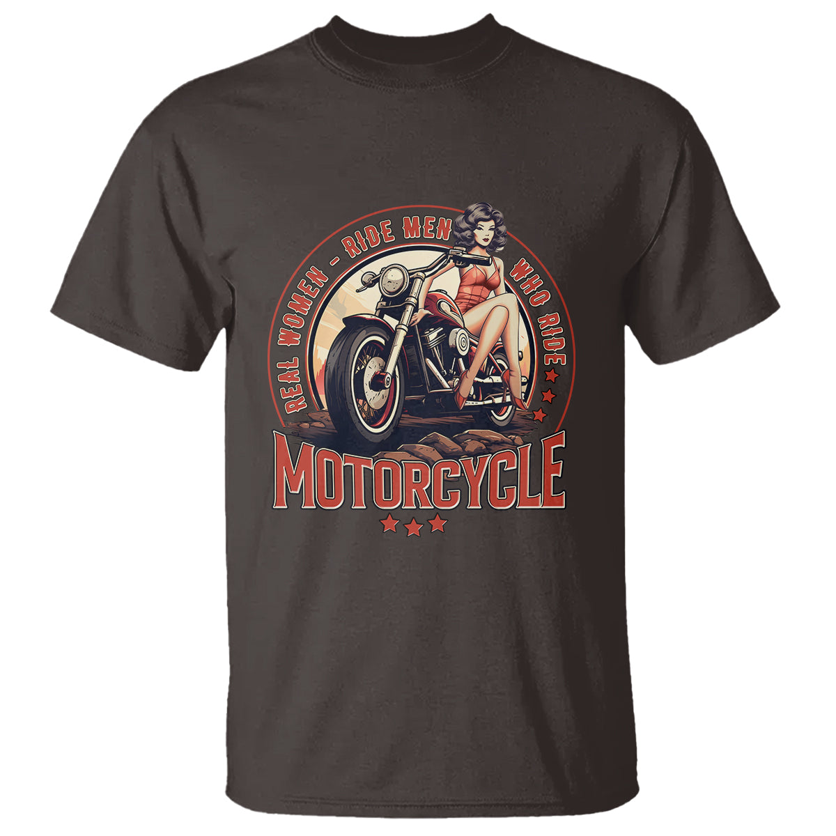 Real Women Ride Men Who Ride Motorcycles Retro Rider Lady T Shirt - Wonder Print Shop