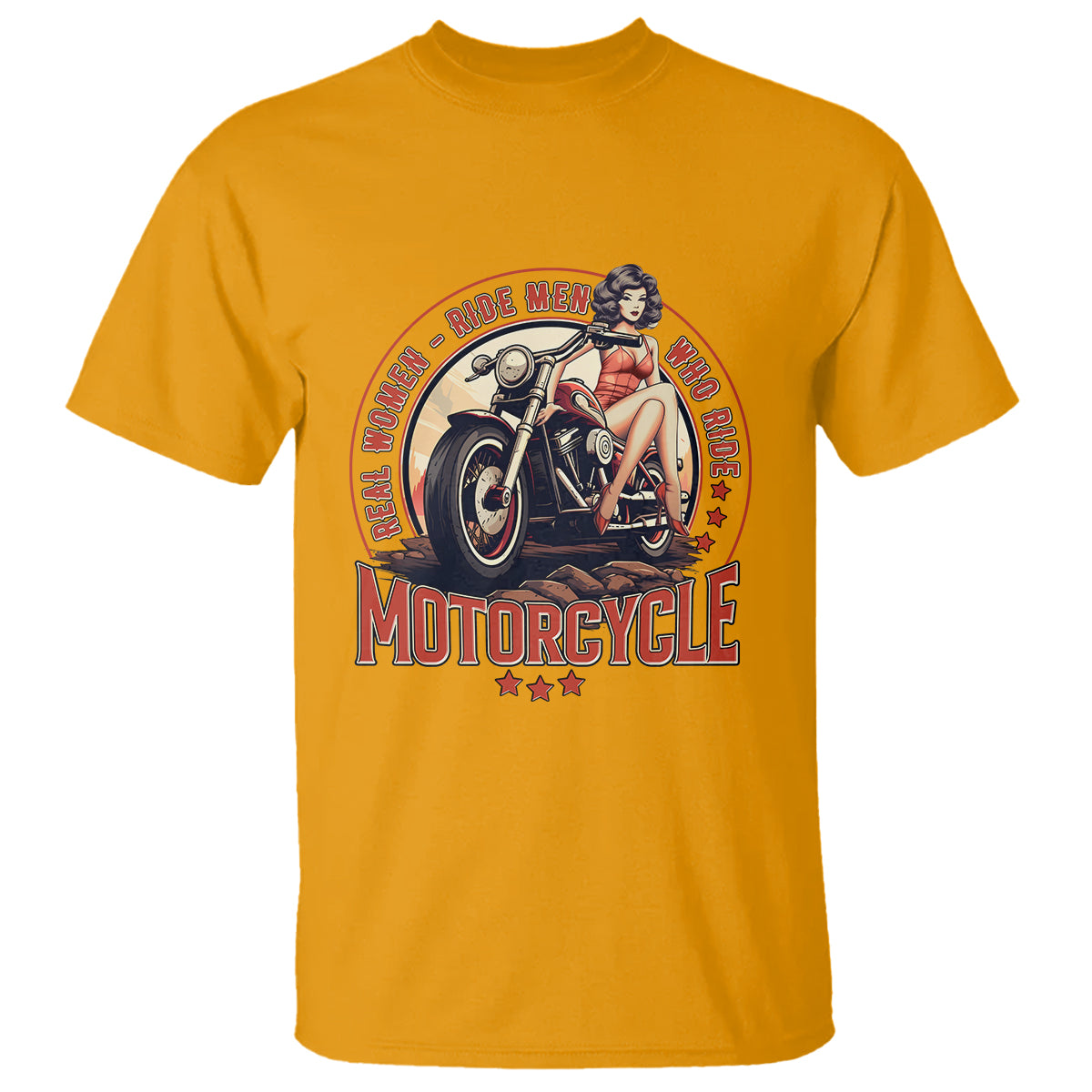 Real Women Ride Men Who Ride Motorcycles Retro Rider Lady T Shirt - Wonder Print Shop