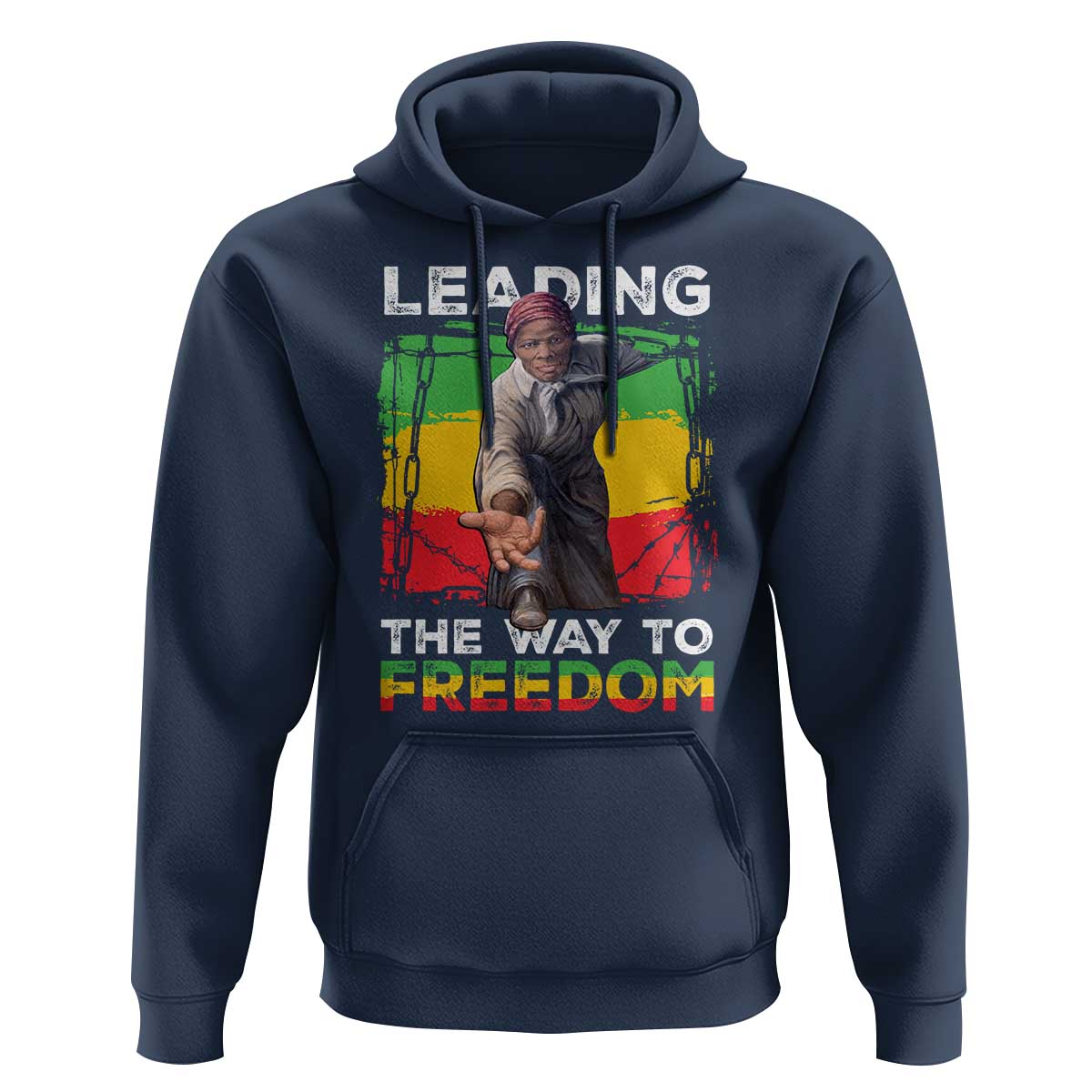 Harriet Tubman Hoodie Leading The Way To Freedom Black History