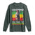 Harriet Tubman Long Sleeve Shirt Leading The Way To Freedom Black History