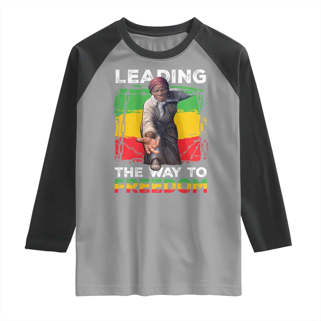 Harriet Tubman Raglan Shirt Leading The Way To Freedom Black History