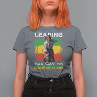 Harriet Tubman T Shirt For Women Leading The Way To Freedom Black History
