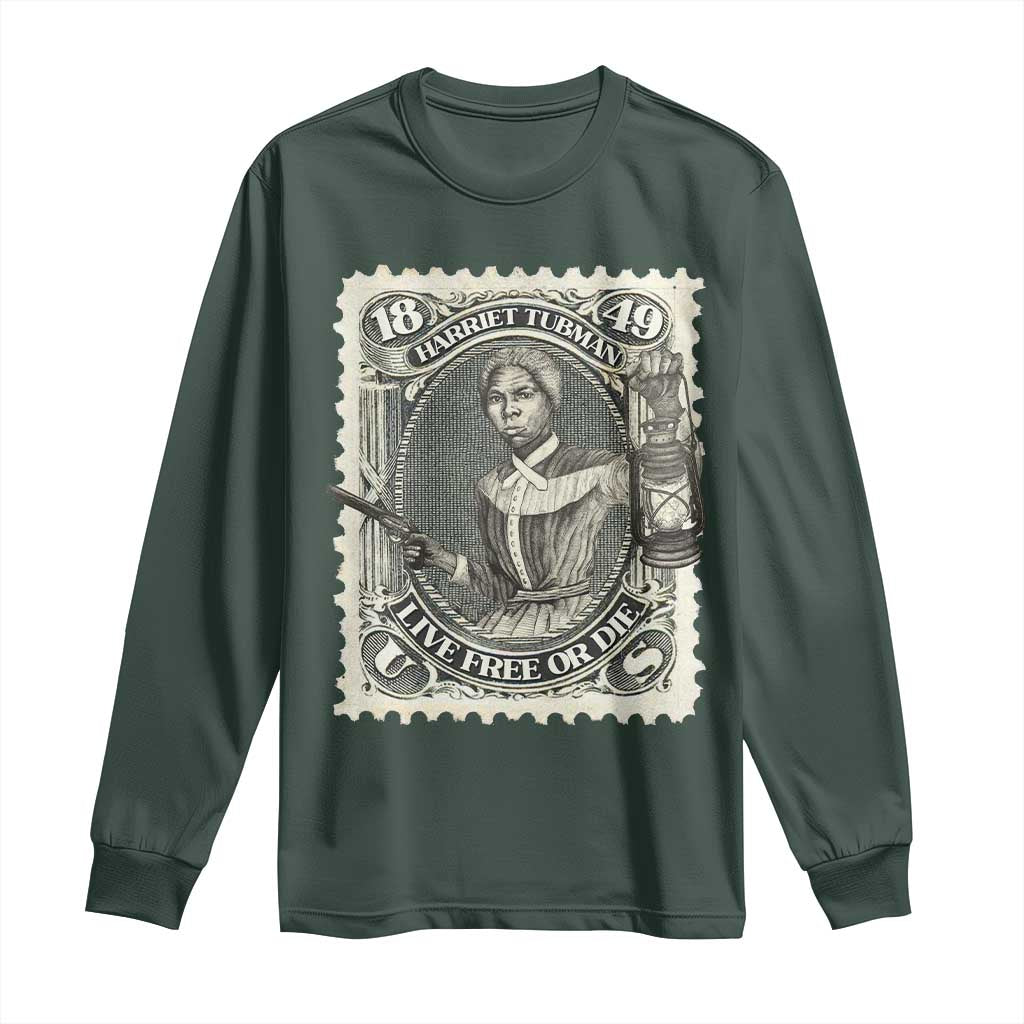 Harriet Tubman Long Sleeve Shirt Live Free Or Die Black History