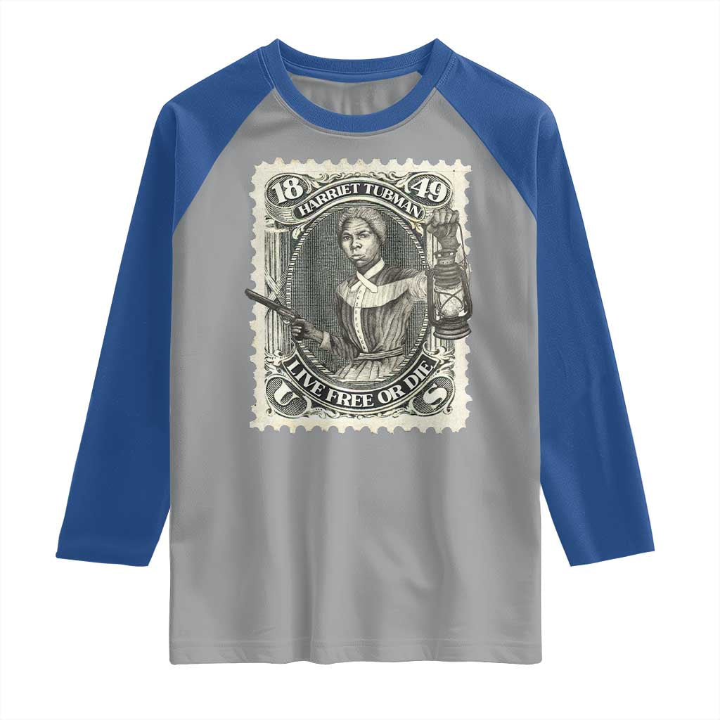 Harriet Tubman Raglan Shirt Live Free Or Die Black History