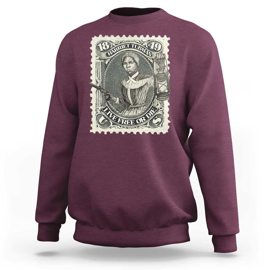 Harriet Tubman Sweatshirt Live Free Or Die Black History