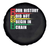 Malcolm X Spare Tire Cover Our History Did Not Begin In Chains