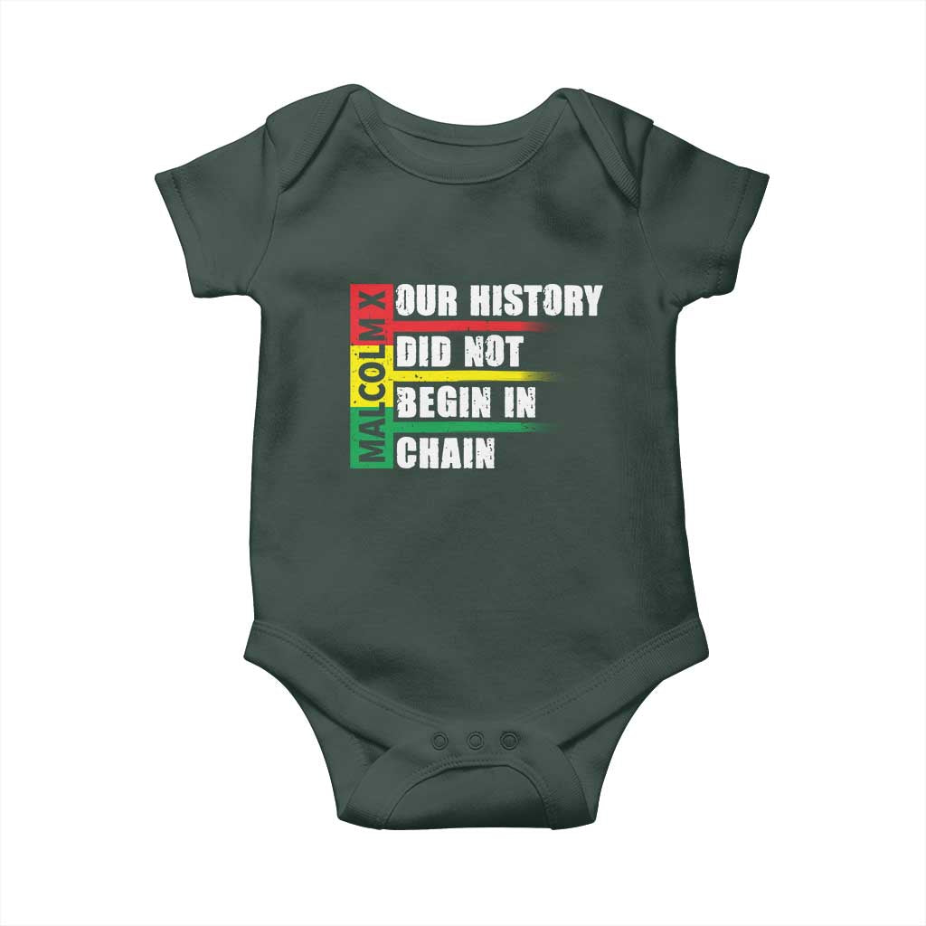 Malcolm X Baby Onesie Our History Did Not Begin In Chains