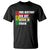 Malcolm X T Shirt Our History Did Not Begin In Chains