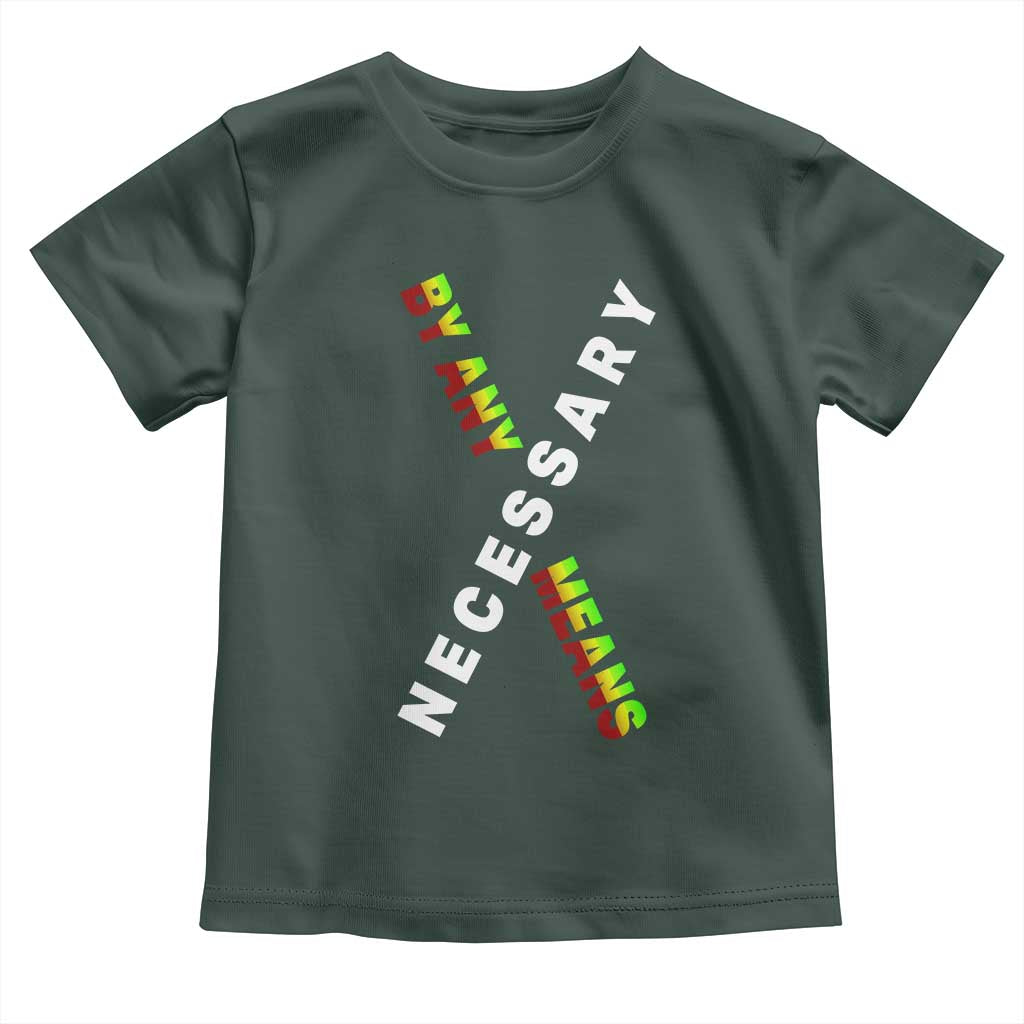 Malcolm X Toddler T Shirt By Any Means Necessary  Black History