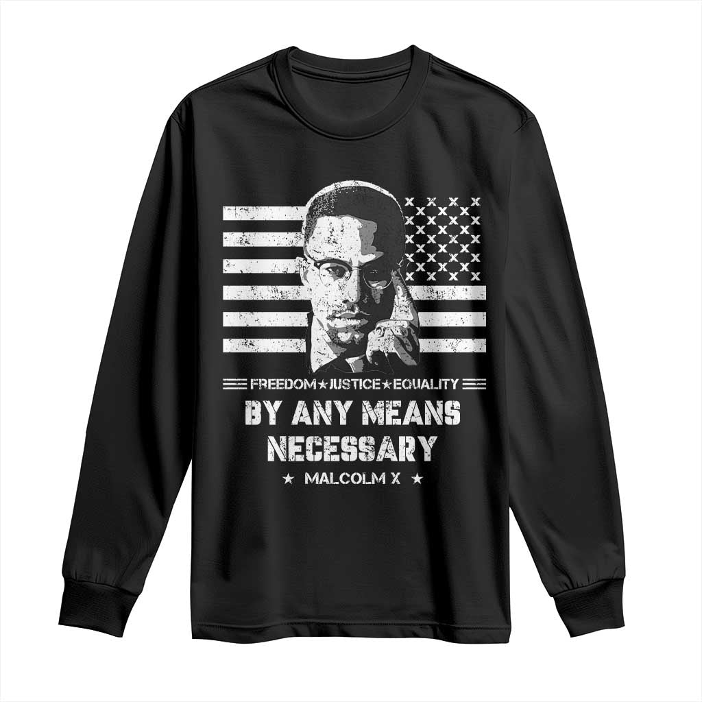 Malcolm X Long Sleeve Shirt By Any Means Necessary American Flag