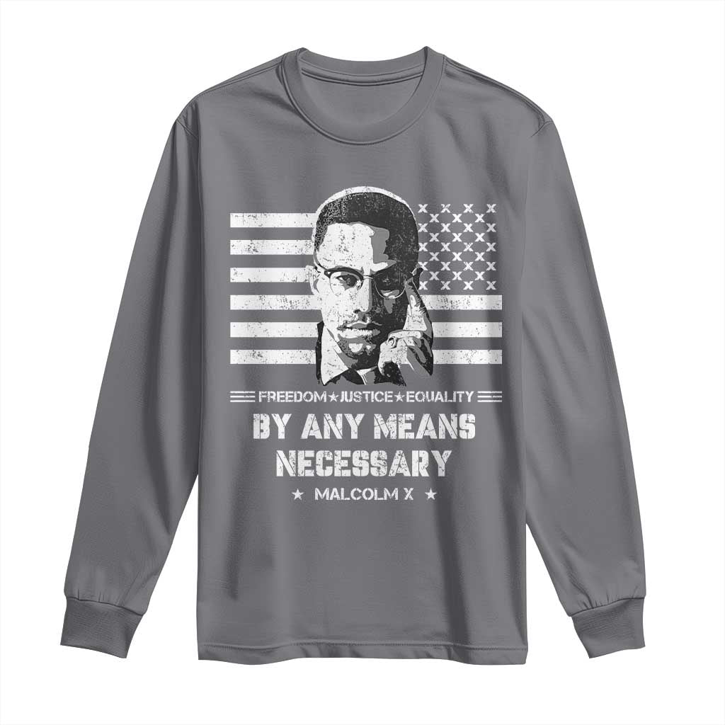 Malcolm X Long Sleeve Shirt By Any Means Necessary American Flag