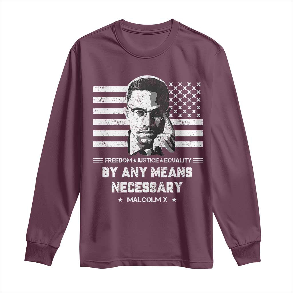 Malcolm X Long Sleeve Shirt By Any Means Necessary American Flag