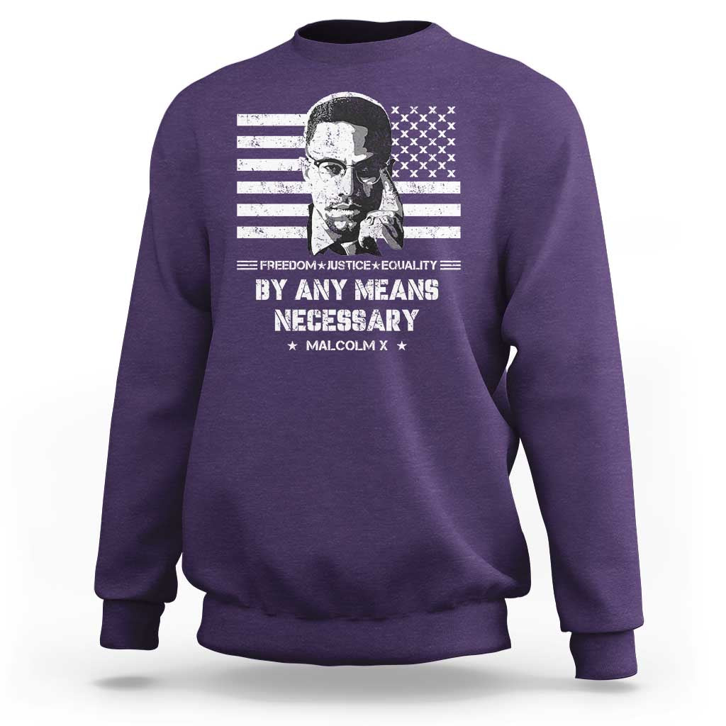 Malcolm X Sweatshirt By Any Means Necessary American Flag